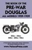 Книга Book of the Pre-War Douglas All Models 1929-1939