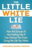 Книга The Little White Lie by Cassandra Freeman - Paperback