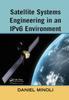 Книга Satellite Systems Engineering In an IPv6 Environment