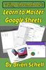 Книга Going Chromebook : Learn To Master Google Sheets : 3