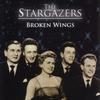 CD STARGAZERS Broken Wings 706722 Hallmark Music 2007 UK Pop Used
