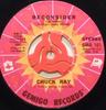 7inch Record CHUCK RAY - Reconsider / I'll Be There GMA101 Gemigo Records 1974 US Soul/Funk Used