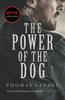 Книга The Power of the Dog : NOW AN OSCAR AND BAFTA WINNING FILM STARRING BENEDICT CUMBERBATCH