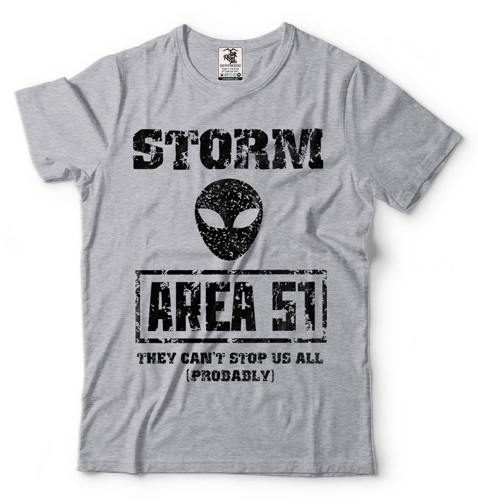 Storm Area 51 Tshirt They Cant Stop Us All UFO Event Alien TShirt Area 51