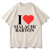 I Love Malachi Barton Tshirt Short Sleeve Unisexwomen Tshirts Street Wear Casual 2025 Song Print Summer Unisex Pure Cotton Tops