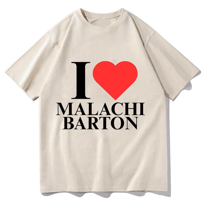 I Love Malachi Barton Tshirt Short Sleeve Unisexwomen Tshirts Street Wear Casual 2025 Song Print Summer Unisex Pure Cotton Tops