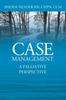 Книга Case Management : A Palliative Perspective