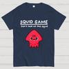 Dont Look At The Squid Cotton Summer Casual Cool Loose T-Shirt