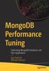 Книга MongoDB Performance Tuning : Optimizing MongoDB Databases and Their Applications