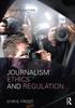 The Journalism Ethics and Regulation Book
