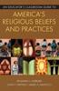 The An Educator's Classroom Guide To America's Religious Beliefs and Practices Book