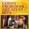 LP Пластинка CONNY FROBOESS - Greatest Hits 4M04631096 Music For Pleas Бельгия Поп Б/У