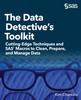 Книга The Data Detective's Toolkit : Cutting-Edge Techniques and SAS Macros To Clean, Prepare, and Manage Data