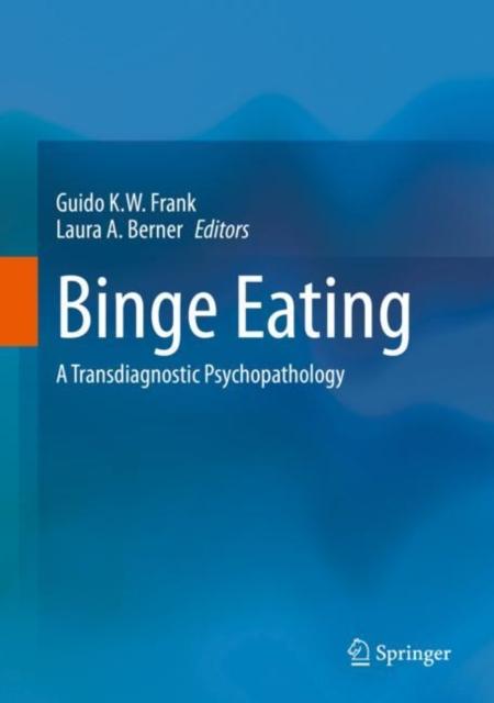 The Binge Eating : A Transdiagnostic Psychopathology Book