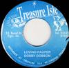 7-дюймовая пластинка DOBBY DOBSON THE MELODIANS Loving Pauper I Will Get Along NONE Treasure Isle Ямайка Регги Ска Дуб Б/у