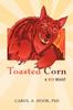 Книга Toasted Corn : A Red Beast