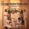 Виниловая пластинка GEORGE BAKER SELECTION - Sing A Song Of Love 1A02258022 Music For Pleas 1980 Нидерланды Поп Б/У