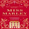 Miss Marley by Vanessa Lafaye Hardback Book 9780008306113