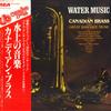 LP Пластинка CANADIAN BRASS Музыка на воде RVC2332 RCA RED SEAL 1980 Япония Оби Классика Б/У