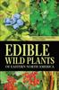 Книга Edible Wild Plants of Eastern North America
