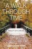 Книга A Walk Through Time : Finality of a Dream