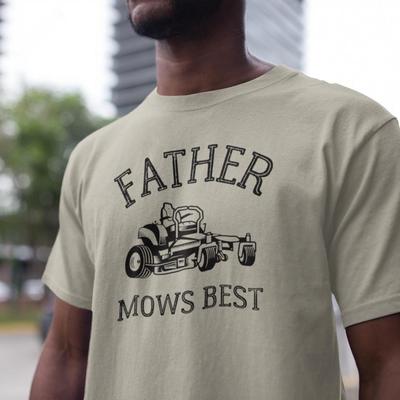 Father Mows Lawn Mowing Shirt, Funny Dad Gift, 100% Cotton Tee