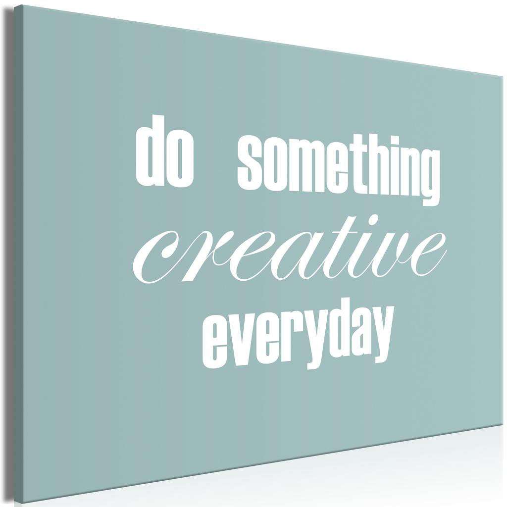 Obraz - Do Something Creative Everyday (1-Częściowy) Szeroki