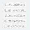 3D Chrome Glossy Black ABS Letters LS350 LS400 LS460 LS460L LS500 LS500h HYBRID Emblem For Lexus Car Trunk Logo Badge Sticker