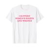 I Support Unisexs Rights And Wrongs T Shirt Y2k Vintage Versatile Fashion Graphic Stylish Casual Soft Streetwear
