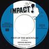 7-дюймовая пластинка ДЕННИС БРАУН - Подножие горы / Версия OR107 Impact/Onlyroot 1973 Франция Регги, Ска и Даб Б/У