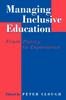 The Managing Inclusive Education : From Policy To Experience Book