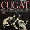 LP Пластинка XAVIER CUGAT & HIS ORCHESTRA - Cugat Plays Continental Hits 20008SMCL Mercury 1963 UK Джаз Б/У