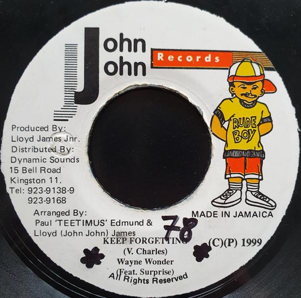 7-дюймовая пластинка WAYNE WONDER, SURPRISE - Keep Forgetting NONE John John Recor 1999 Ямайка Регги, Ска и Даб Б/У