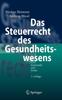 Книга Das Steuerrecht Des Gesundheitswesens : Systematik Und Praxis