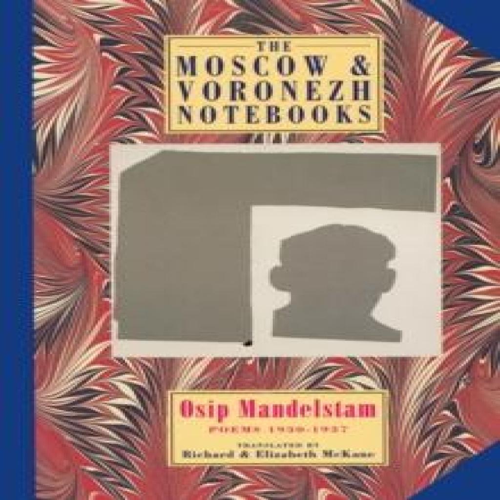 The Moscow amp Voronezh Notebooks by Osip Mandelstam Paperback Book 9781852246310