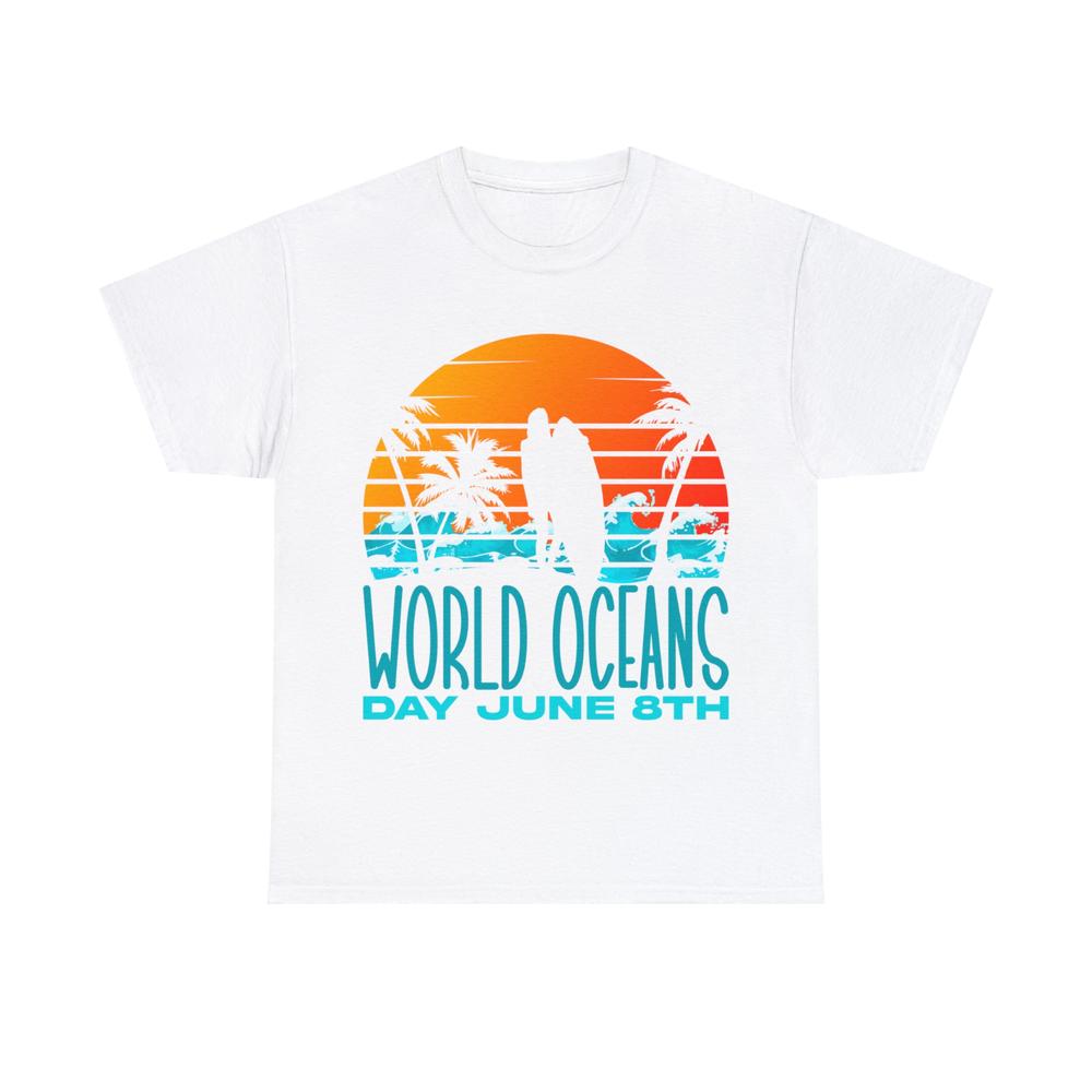 World Oceans Day 8th June Tshirt Climate Change Stop Global Warming Unisex Tee