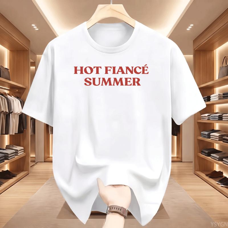 Hot Fiance Summer Tshirt Unisex Unisex Casual Fiancee Bachelorette Party Tee Cotton Short Sleeve Round Neck Printed Tees Tops
