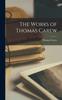 Книга The Works of Thomas Carew