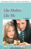 Книга Like Mother, Like Me