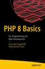 Книга PHP 8 Basics : For Programming and Web Development