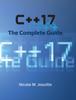 The C++17 - The Complete Guide Book