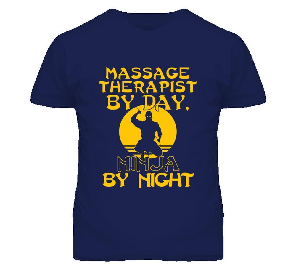 Massage Therapist By Day Ninja By Night Funny T Shirt