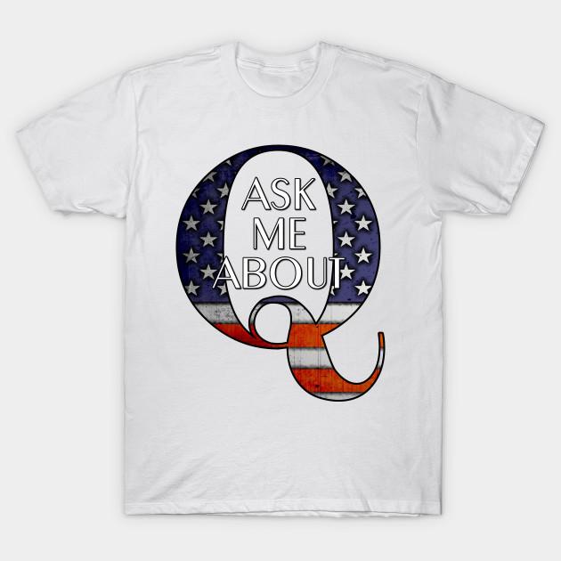 Футболка женская Ask Me About Qanon Where We Go One Wwg1Wga Whoisq Harajuku Print Kawaii футболка летняя женская футболка с коротким рукавом топ футболка