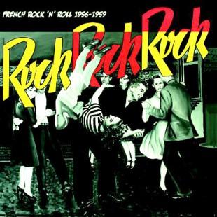 LP Пластинка РАЗНЫЕ ИСПОЛНИТЕЛИ - Рок Рок Рок (French Rock 'N' Rol BB022 Born Bad Record 2016 France Rock
