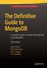 Книга The Definitive Guide To MongoDB : A Complete Guide To Dealing with Big Data Using MongoDB