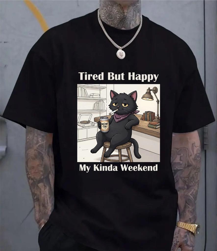 Tired But Happy My Kinda Weekend Cat T-Shirt Funny Black Cat Cat Lover Gift Tee