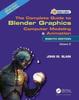 Книга The Complete Guide To Blender Graphics : Computer Modeling and Animation: Volume Two
