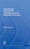 Книга International Commercial Arbitration and the Arbitrator's Contract
