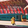 Trains and Lovers by Alexander McCall Smith Paperback Book 9781846977138