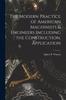 Книга The Modern Practice of American Machinists & Engineers Including the Construction, Application